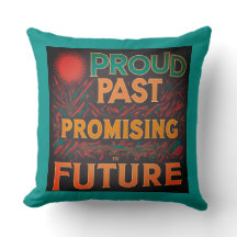 Proud Past Promising Future