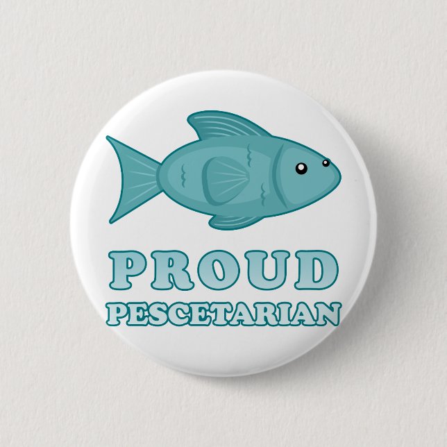 Proud Pescetarian 2 Inch Round Button (Front)