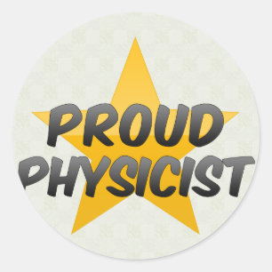 Proud Physicist Classic Round Sticker