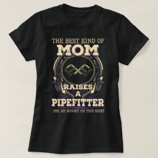 Proud Pipefitter's Mom T-Shirt