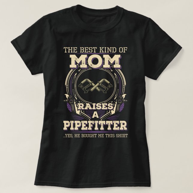 Proud Pipefitter's Mom T-Shirt (Design Front)