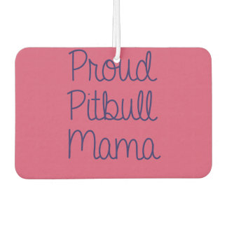 Proud Pitbull Mama Air freshener