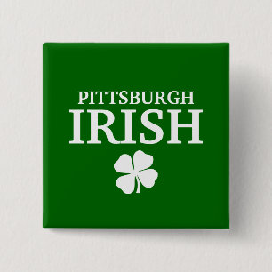Proud PITTSBURGH IRISH! St Patrick's Day 2 Inch Square Button