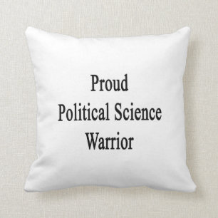 Proud Political Science Warrior Throw Pillow