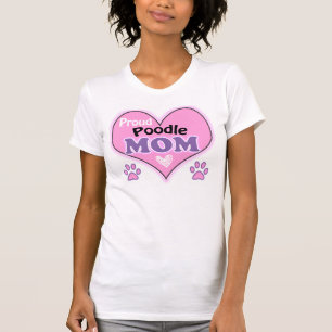 Proud Poodle Mom T-Shirt