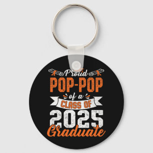 Proud Pop-pop Of A Cl Of 2025 Graduate Senior Grad Keychain
