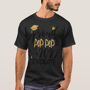 Proud Pop Pop Of A Class Of 2022 Graduate Senior S T-Shirt