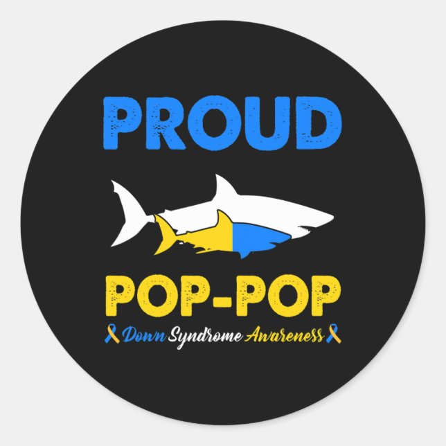 Proud Pop Pop Shark Down Syndrome Awareness T21  Classic Round Sticker (Front)
