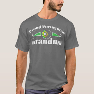 Proud Portuguese Grandma Portugal Grandparent Lov T-Shirt
