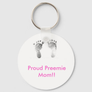Proud Preemie Mom!! Keychain