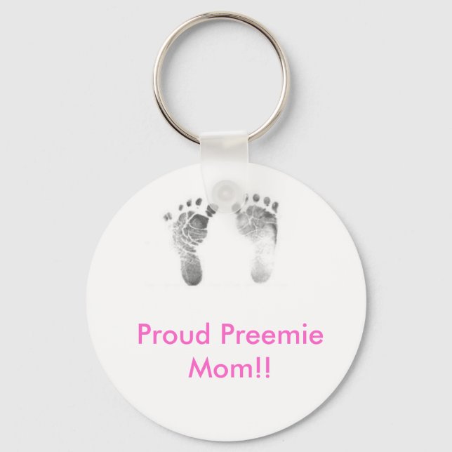 Proud Preemie Mom! Keychain (Front)