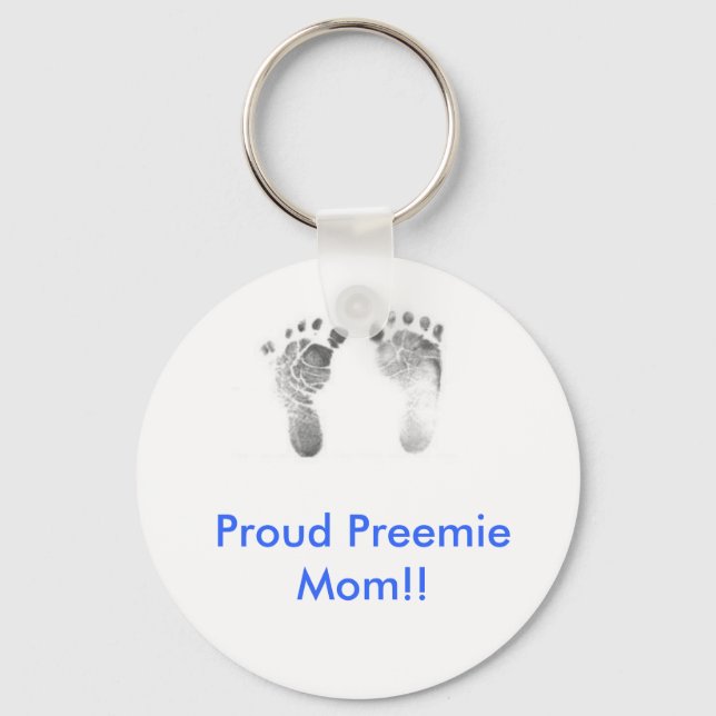 Proud Preemie Mom! Keychain (Front)