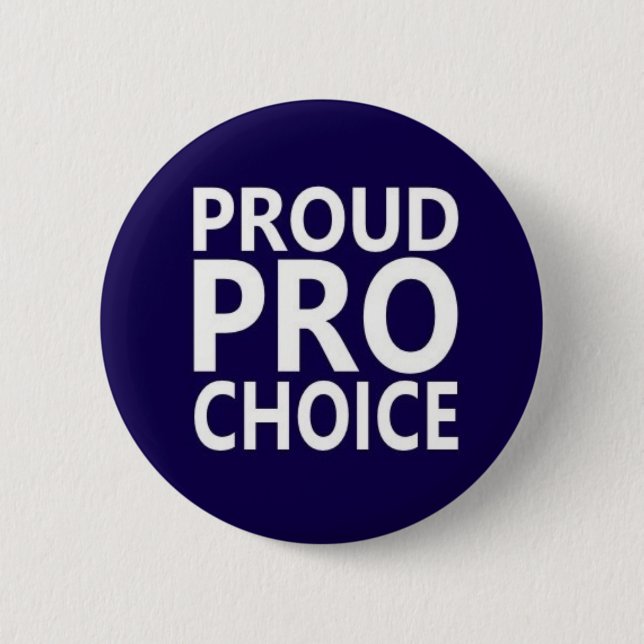 proud pro choice 2 inch round button (Front)