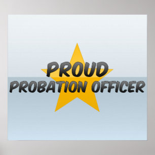 Proud Probation Officer Poster