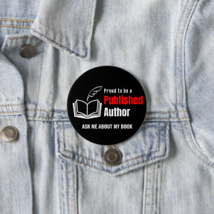 Proud PUBLISHED AUTHOR 3 Inch Round Button