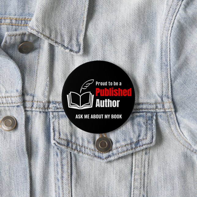 Proud PUBLISHED AUTHOR 3 Inch Round Button (In Situ)