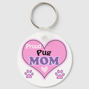 Proud Pug Mom Keychain