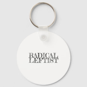Proud Radical Leftist Political Solidarity Sociali Keychain
