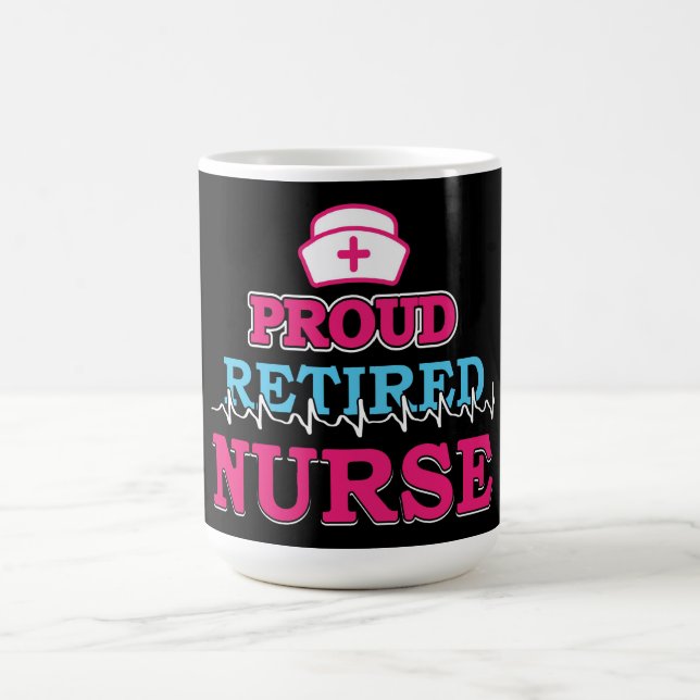Proud Retired Nurse Mug (Center)