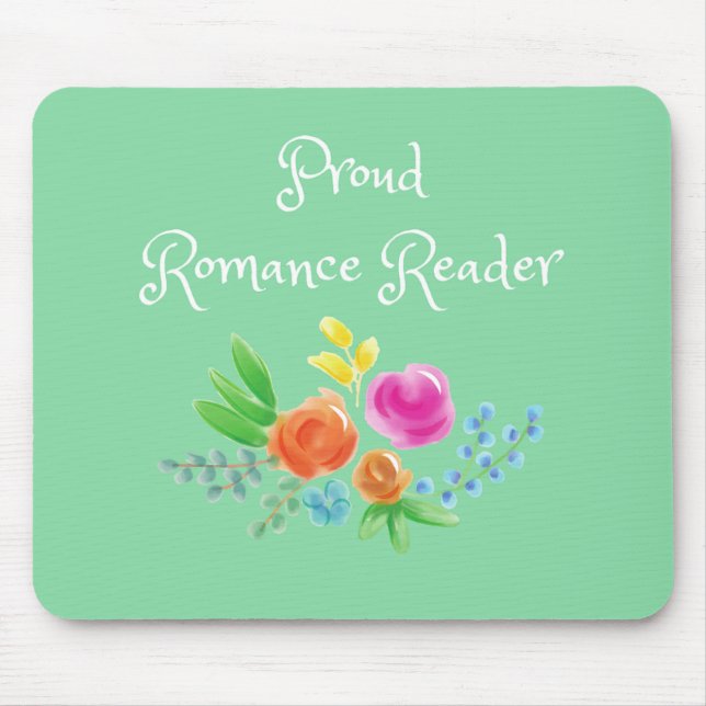 Proud Romance Reader Mousepad (Front)