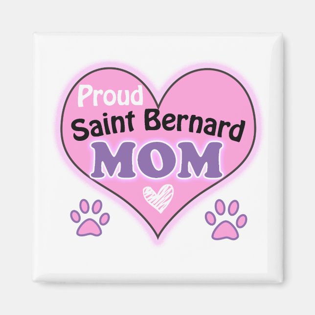 Proud Saint Bernard Mom Magnet (Front)