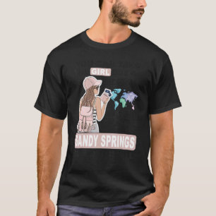 Proud Sandy Springs Girl - Cool Girl from Sandy Sp T-Shirt