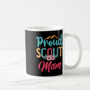 Proud Scout Mom Happy Mothers Day Camping Scouting Coffee Mug