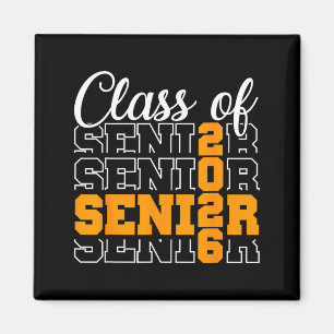 Proud senior 2026 graduation high school class of magnet
