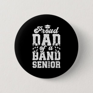 Proud Senior Band Dad 2026 Senior Marching Band Da 2 Inch Round Button