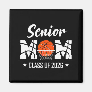 Proud senior basketball mom 2026 graduation magnet