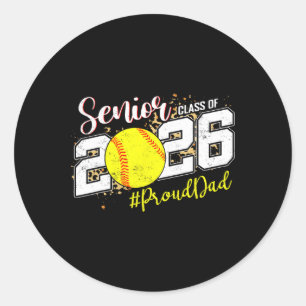 Proud Senior Dad Cl Of 2026 Softll Graduation Classic Round Sticker