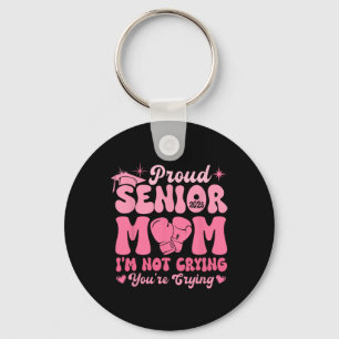 Proud Senior Mom 2025 Funny Joke Crying Graduation Keychain