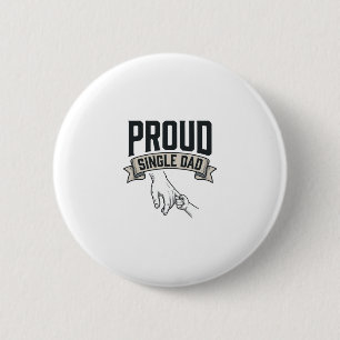 Proud Single Dad Vintage Engraving Shirt Design_1 2 Inch Round Button