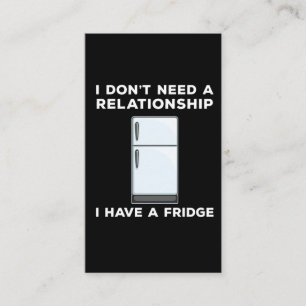 Proud Single Person I have a Fridge Lover Business Card
