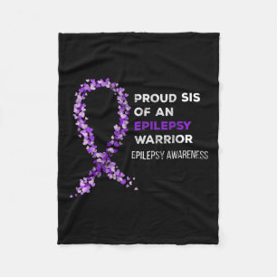 Proud Sis Of An Epilepsy Warrior Epilepsy Awarenes Fleece Blanket