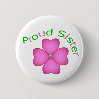 Proud Sister 2 Inch Round Button