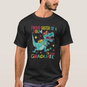 Proud Sister A Class Of 2024 5Th Grade Graduate Di T-Shirt