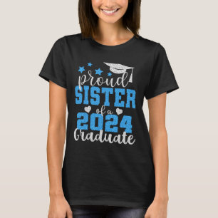 Proud Sister Of 2024 Graduate Awesome Family Colle T-Shirt