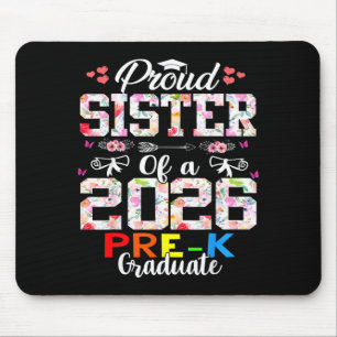 Proud sister of 2026 pre-k graduate mothers day mouse pad