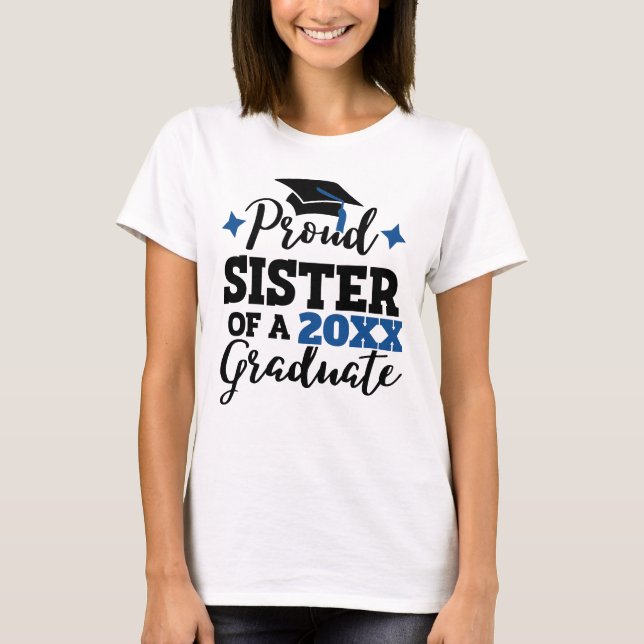 Proud Sister of a 2022 graduate black blue cap T-Shirt (Front)