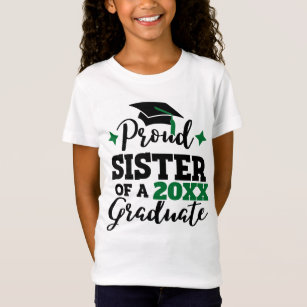 Proud Sister of a 2022 graduate black geen cap T-S T-Shirt