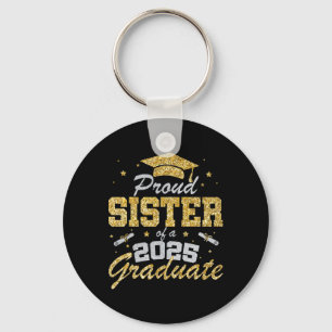 Proud Sister Of A 2025 Graduate Senior Cl Of 2025 Keychain