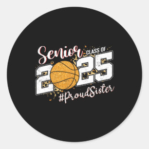 Proud Sister Of A 2025 Senior Sketll Graduation Classic Round Sticker