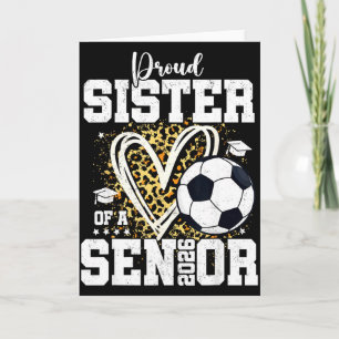 Proud Sister Of A 2026 Senior Soccer Graduation Le Card