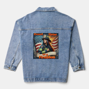Proud Sister Of A FireFighter unsureness Denim Jacket