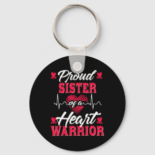 Proud Sister Of A Heart Warrior Chd Awareness Keychain