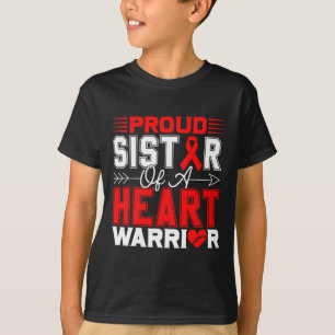 Proud Sister Of A Heart Warrior Heart Disease Awar T-Shirt