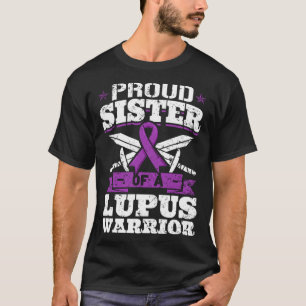 Proud Sister Of A Lupus Warrior SLE Awareness Ribb T-Shirt