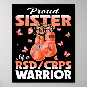 Proud Sister Of A Rsd Crps Warrior Awareness Boxin Poster