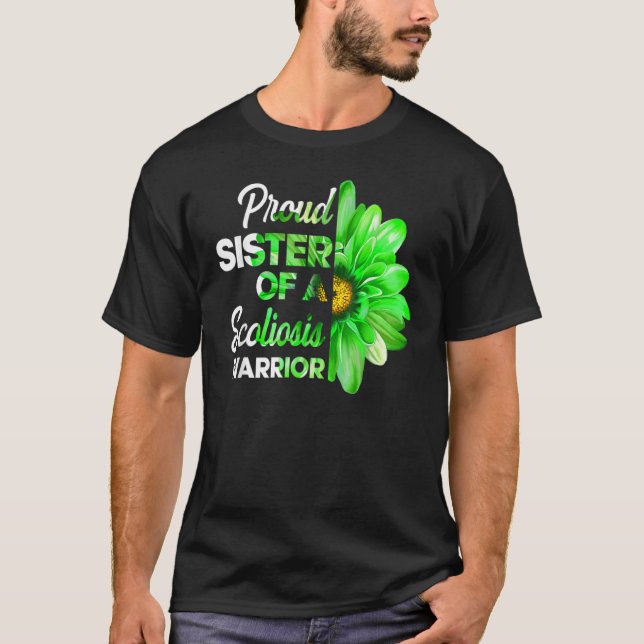 Proud Sister Of A Scoliosis Warrior Green Ribbon A T-Shirt (Front)